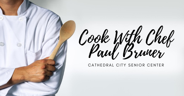 Read more about the article Cook With Chef Paul Bruner – Tuesday, September 1, 2020