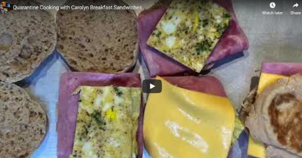 Read more about the article Quarantine Cooking With Carolyn – Breakfast Sandwiches