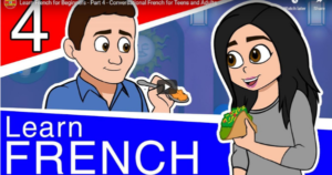 Read more about the article French For Beginners – Lesson 4