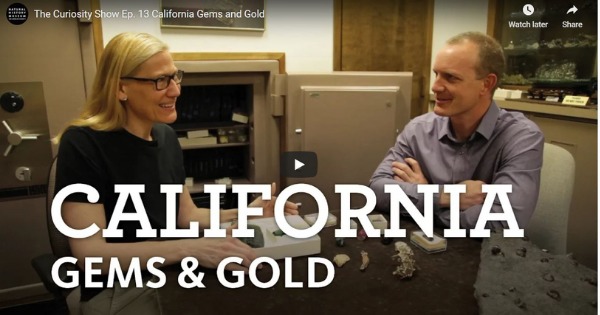 Read more about the article The Curiosity Show Ep. 13 California Gems and Gold